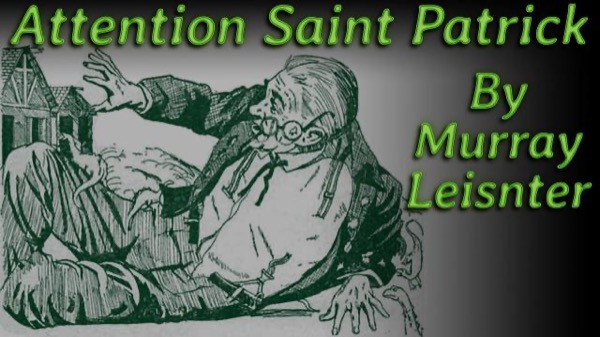 Attention Saint Patrick by Murray Leinster