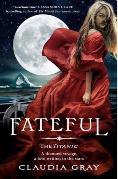 Fateful by Claudia Gray