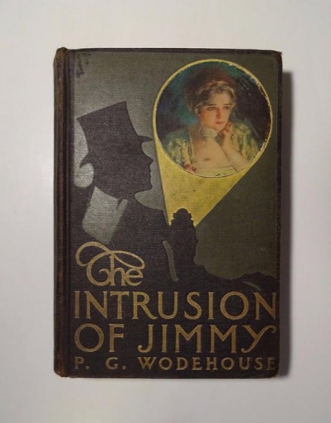 The Intrusion of Jimmy by P. G. Wodehouse