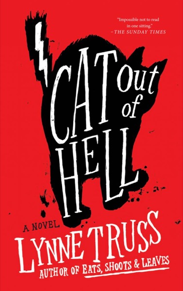 Cat Out of Hell by Lynne Truss