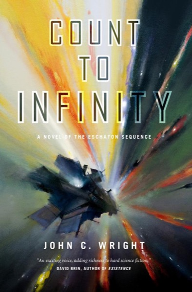 Count to Infinity by John C. Wright