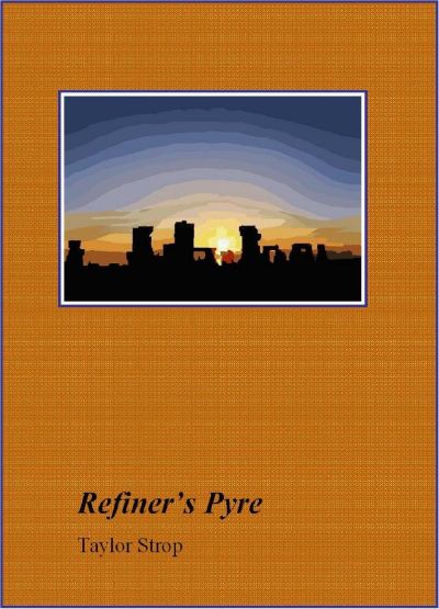 Refiner's Pyre by Taylor Strop