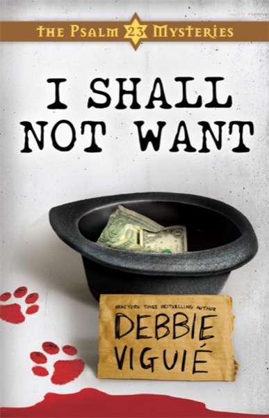 I Shall Not Want by Debbie Viguié