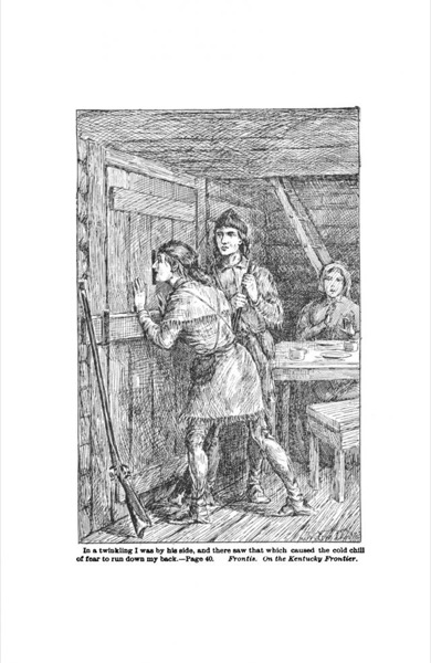 On the Kentucky Frontier: A Story of the Fighting Pioneers of the West by James Otis