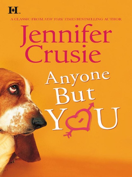 Anyone but You by Jennifer Crusie