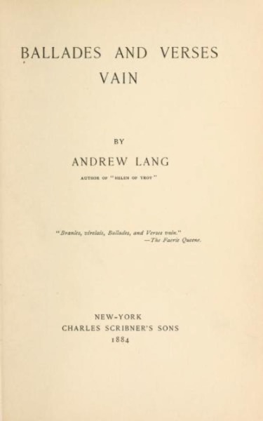 Ballads And Verses Vain by Andrew Lang