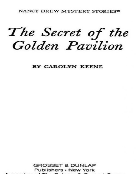 The Secret of the Golden Pavilion by Carolyn Keene