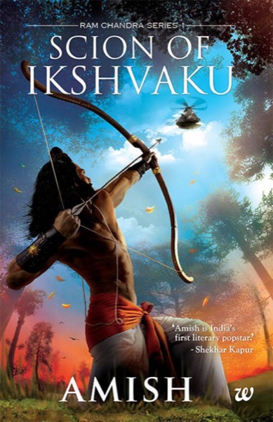 Scion of Ikshvaku (Ram Chandra Series) FlyLeaf.ORG by Amish Tripathi