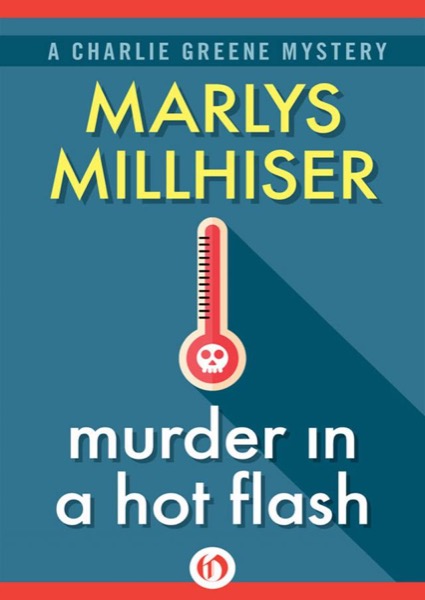 Murder in a Hot Flash by Marlys Millhiser