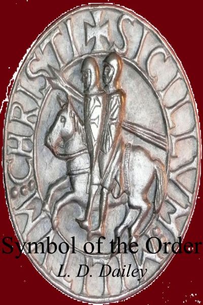 Symbol of the Order by L. D. Dailey