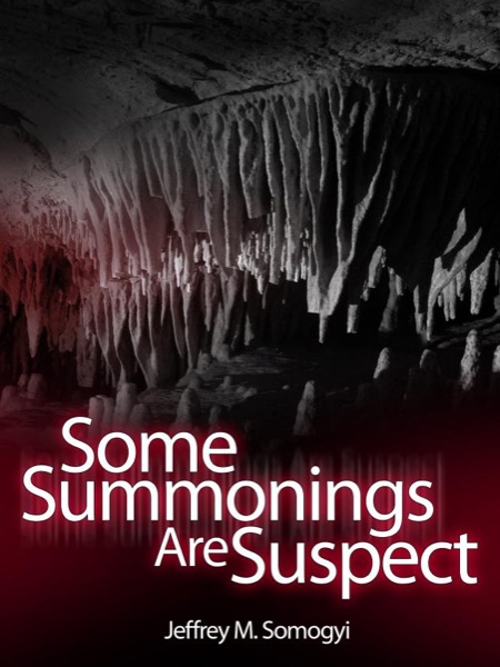 Some Summonings Are Suspect