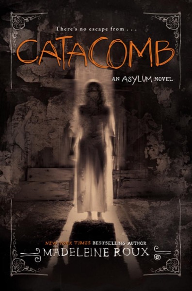 Catacomb by Madeleine Roux