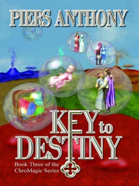 Key to Destiny by Piers Anthony