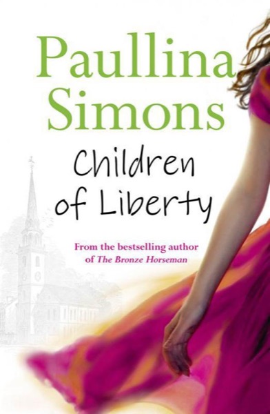 Children of Liberty by Paullina Simons