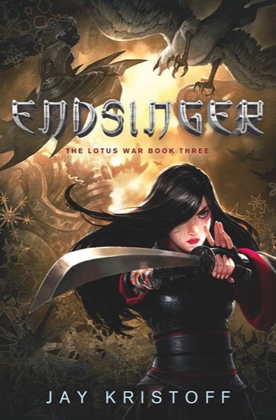 Endsinger by Jay Kristoff