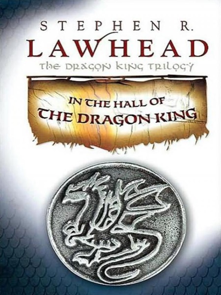 In the Hall of the Dragon King by Stephen R. Lawhead