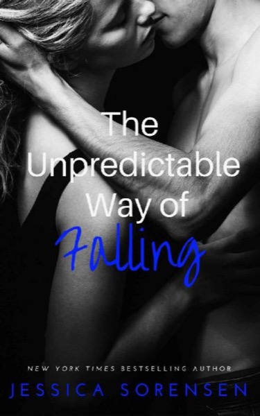 The Unpredictable Way of Falling by Jessica Sorensen