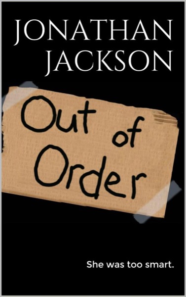 Out of Order by Jonathan Jackson