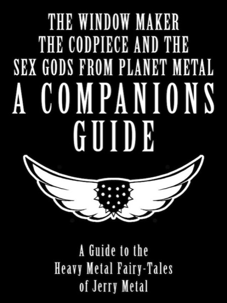 Heavy Metal Fairy Tale FREE companion guide 2013 by Jerry Metal