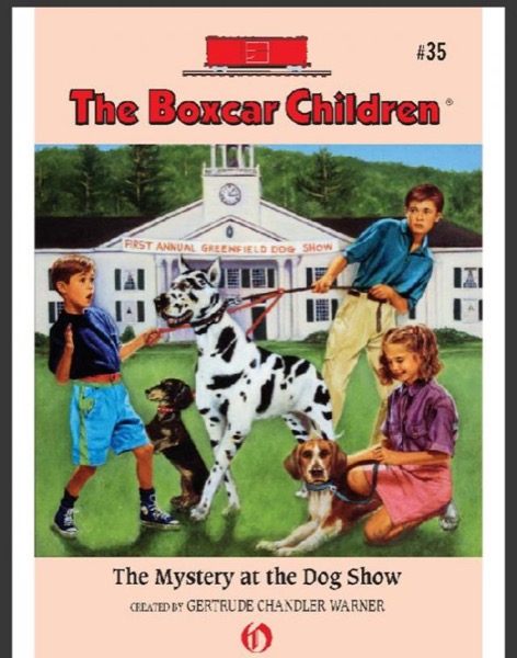 The Mystery at the Dog Show by Gertrude Chandler Warner