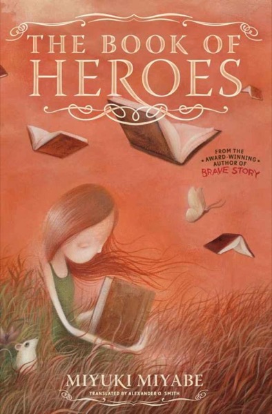 The Book of Heroes by Miyuki Miyabe