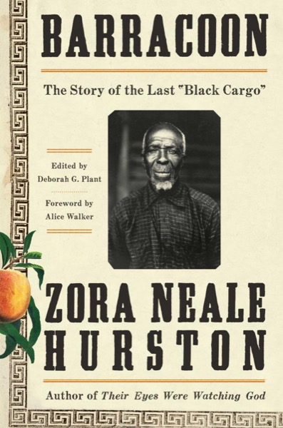 Barracoon by Zora Neale Hurston