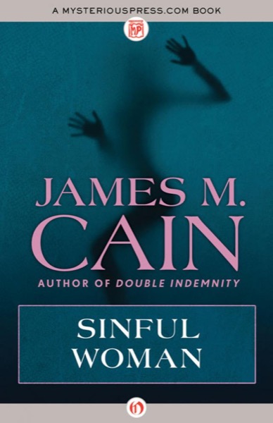 Sinful Woman by James M. Cain