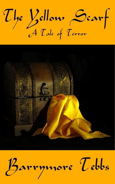 The Yellow Scarf by Barrymore Tebbs