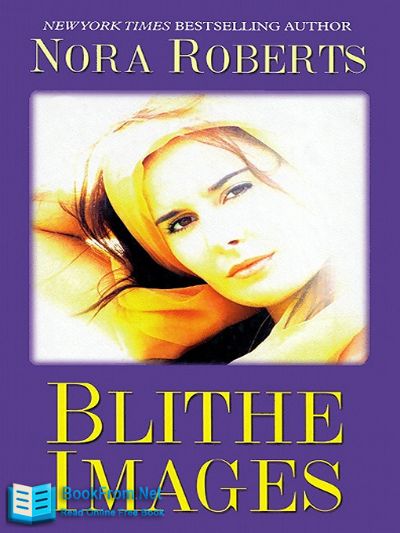 Blithe Images by Nora Roberts