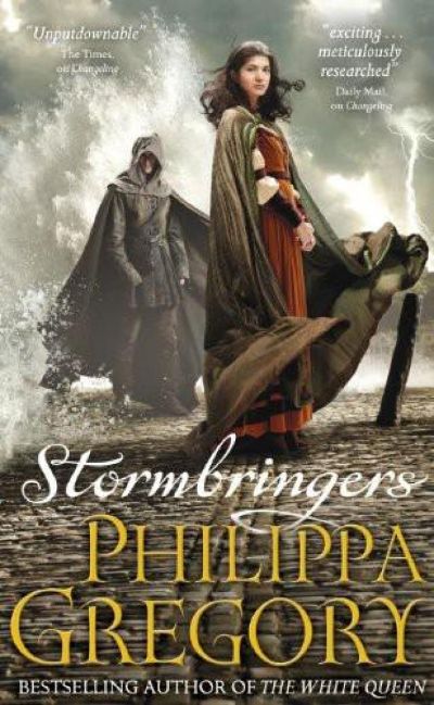 Stormbringers by Philippa Gregory