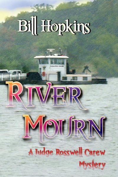 River Mourn by Bill Hopkins