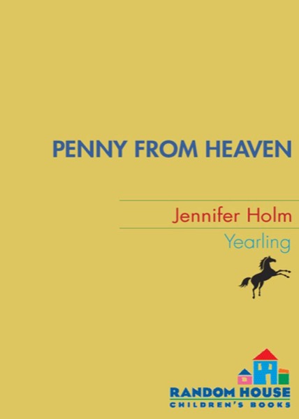 Penny from Heaven by Jennifer L. Holm