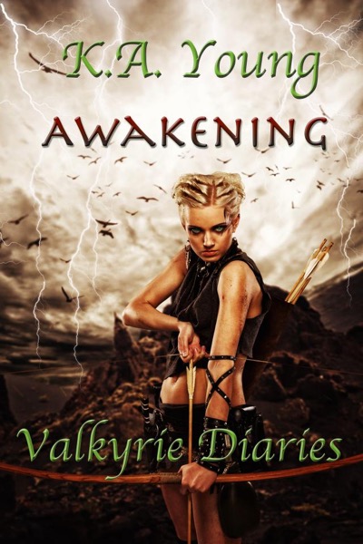 Awakening (Valkyrie Diaries, #1) by Kate Young