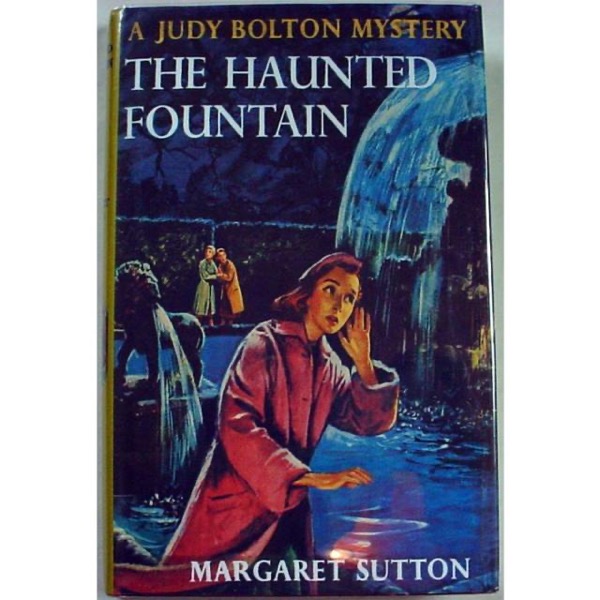 The Haunted Fountain by Margaret Sutton