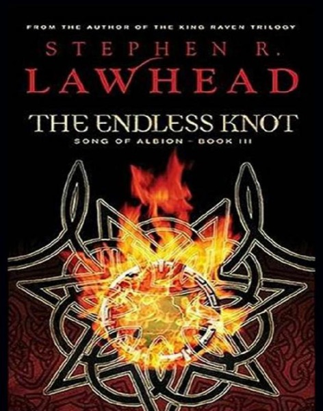 The Endless Knot by Stephen R. Lawhead