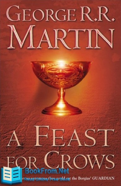 A Feast for Crows by George R. R. Martin