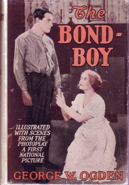 The Bondboy by George W. Ogden