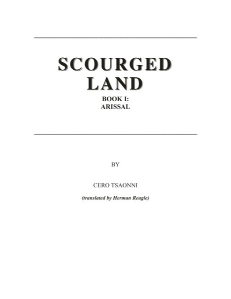 Scourged Land Book I: Arrisal, Chapter I by Cero Tsaonni