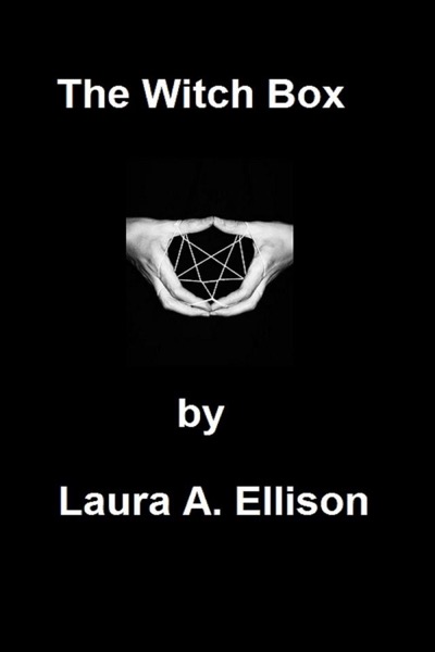 The Witch Box by Laura Ellison