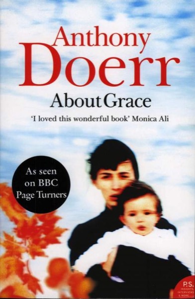 About Grace by Anthony Doerr