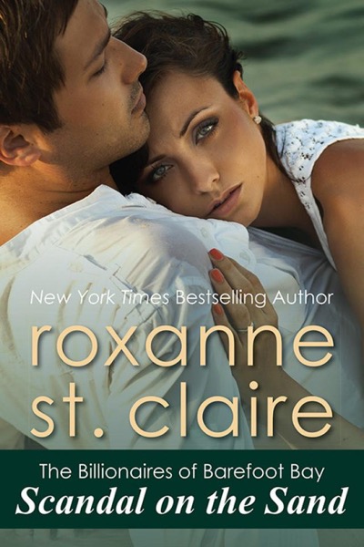 Scandal on the Sand by Roxanne St Claire