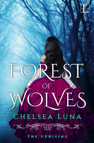 A Forest of Wolves by Chelsea Luna