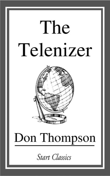 The Telenizer by Don Thompson