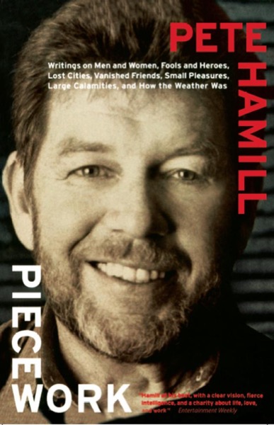 Piecework by Pete Hamill