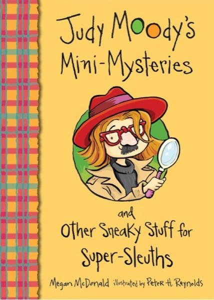 Judy Moody's Mini-Mysteries by Megan McDonald