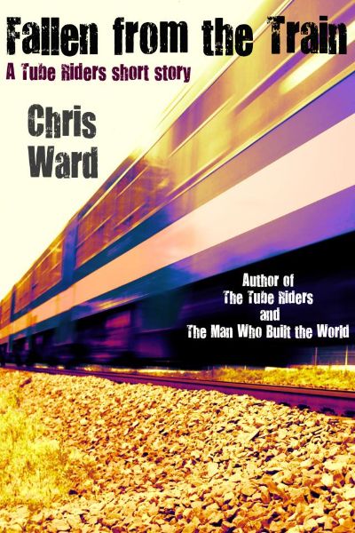 Fallen From the Train by Chris Ward