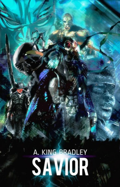 Savior by A. King Bradley