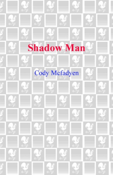 Shadow Man by Cody McFadyen