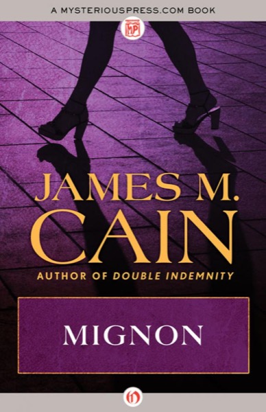 Mignon by James M. Cain