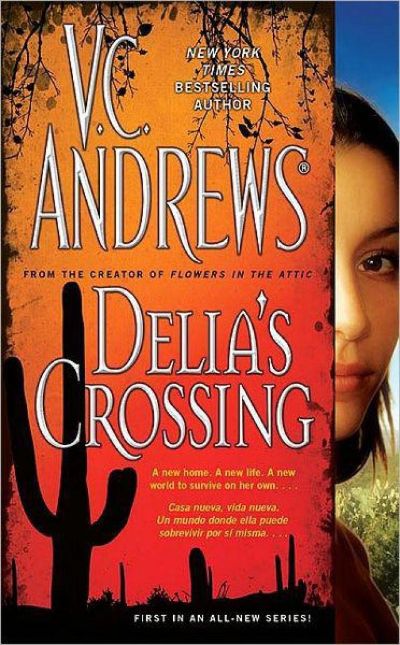Delia's Crossing by V. C. Andrews